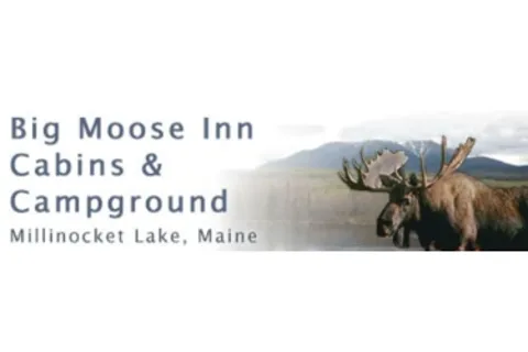 Big Moose Inn Cabins and Campground